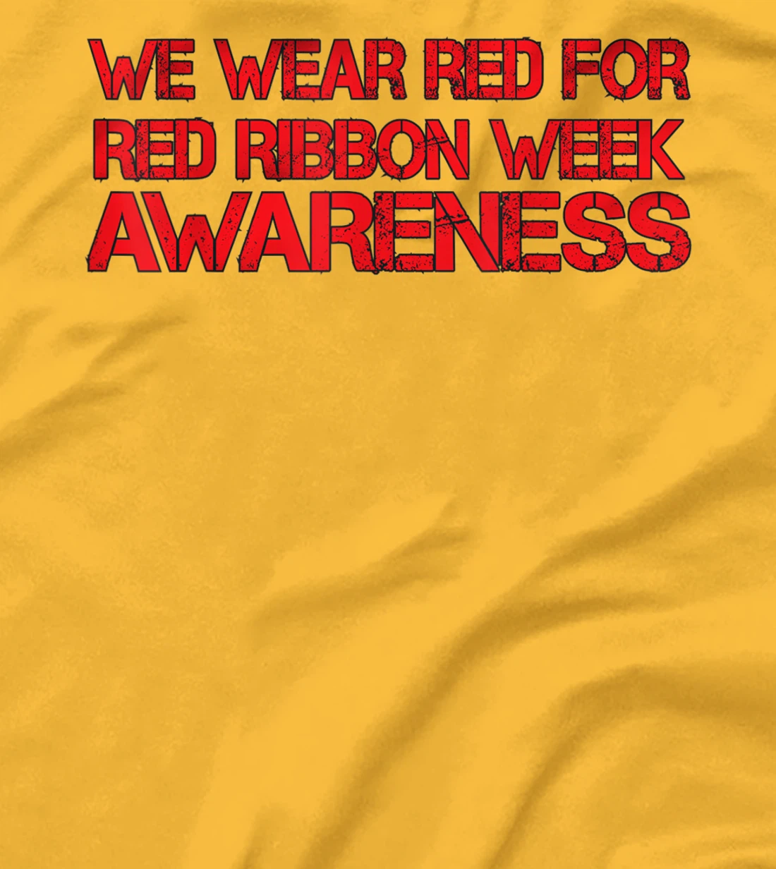Womens We Wear Red For Red Ribbon Week Awareness T-Shirt, Kid T-Shirt and Women T-Shirt