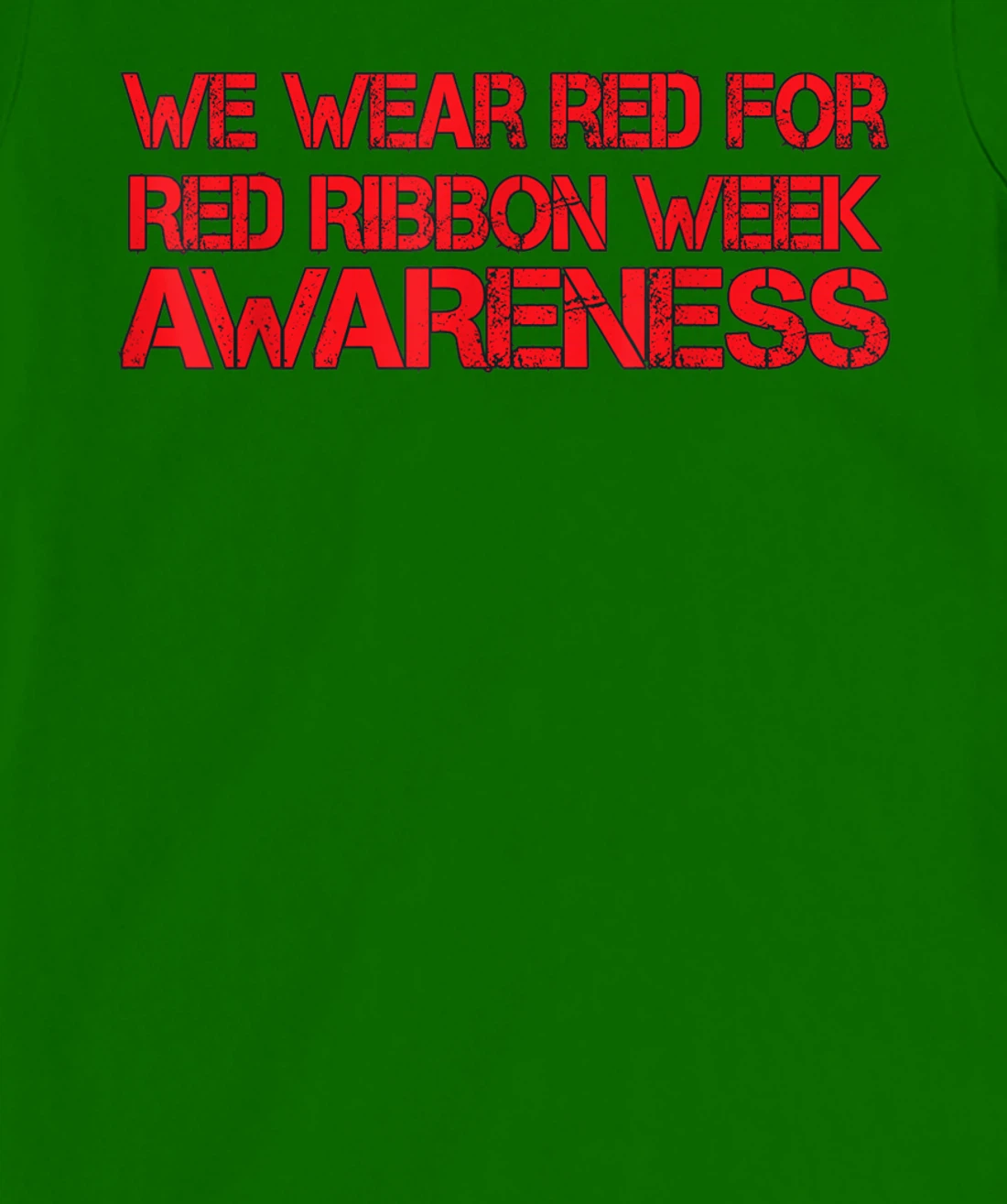 Womens We Wear Red For Red Ribbon Week Awareness T-Shirt, Kid T-Shirt and Women T-Shirt