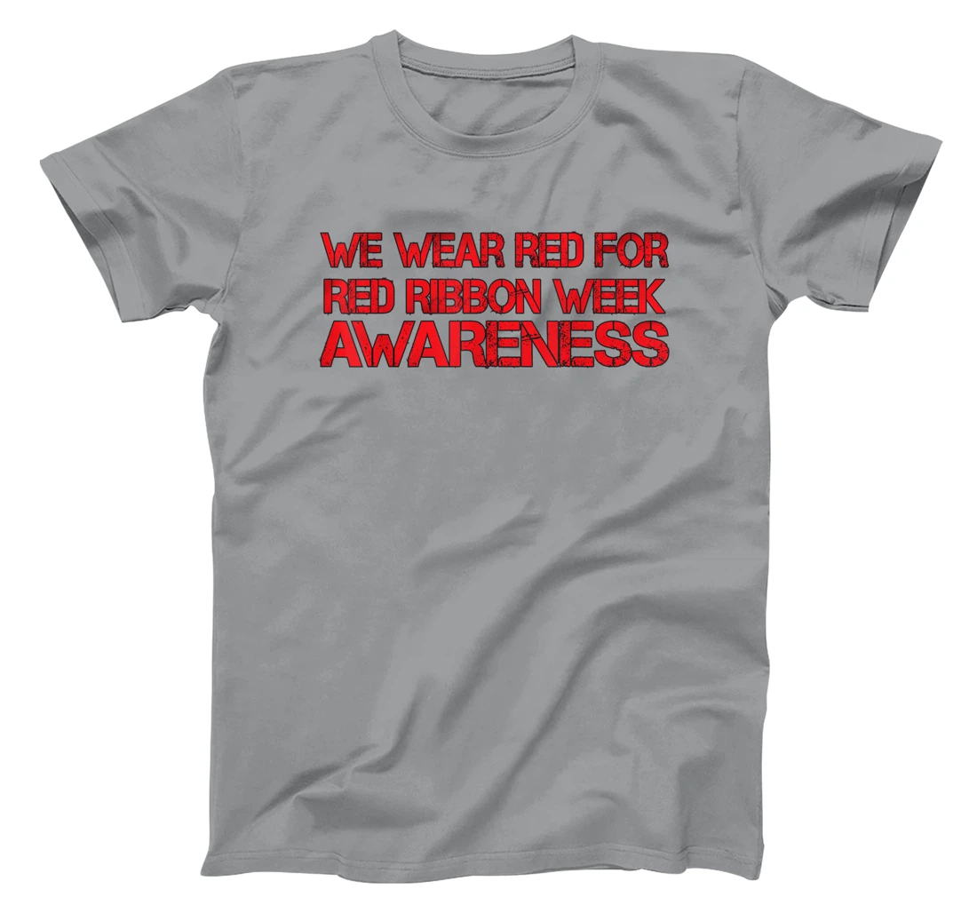 Womens We Wear Red For Red Ribbon Week Awareness T-Shirt, Kid T-Shirt and Women T-Shirt