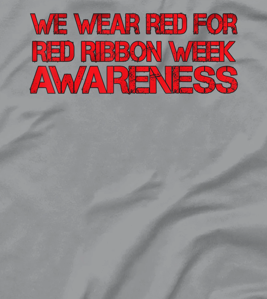 Womens We Wear Red For Red Ribbon Week Awareness T-Shirt, Kid T-Shirt and Women T-Shirt