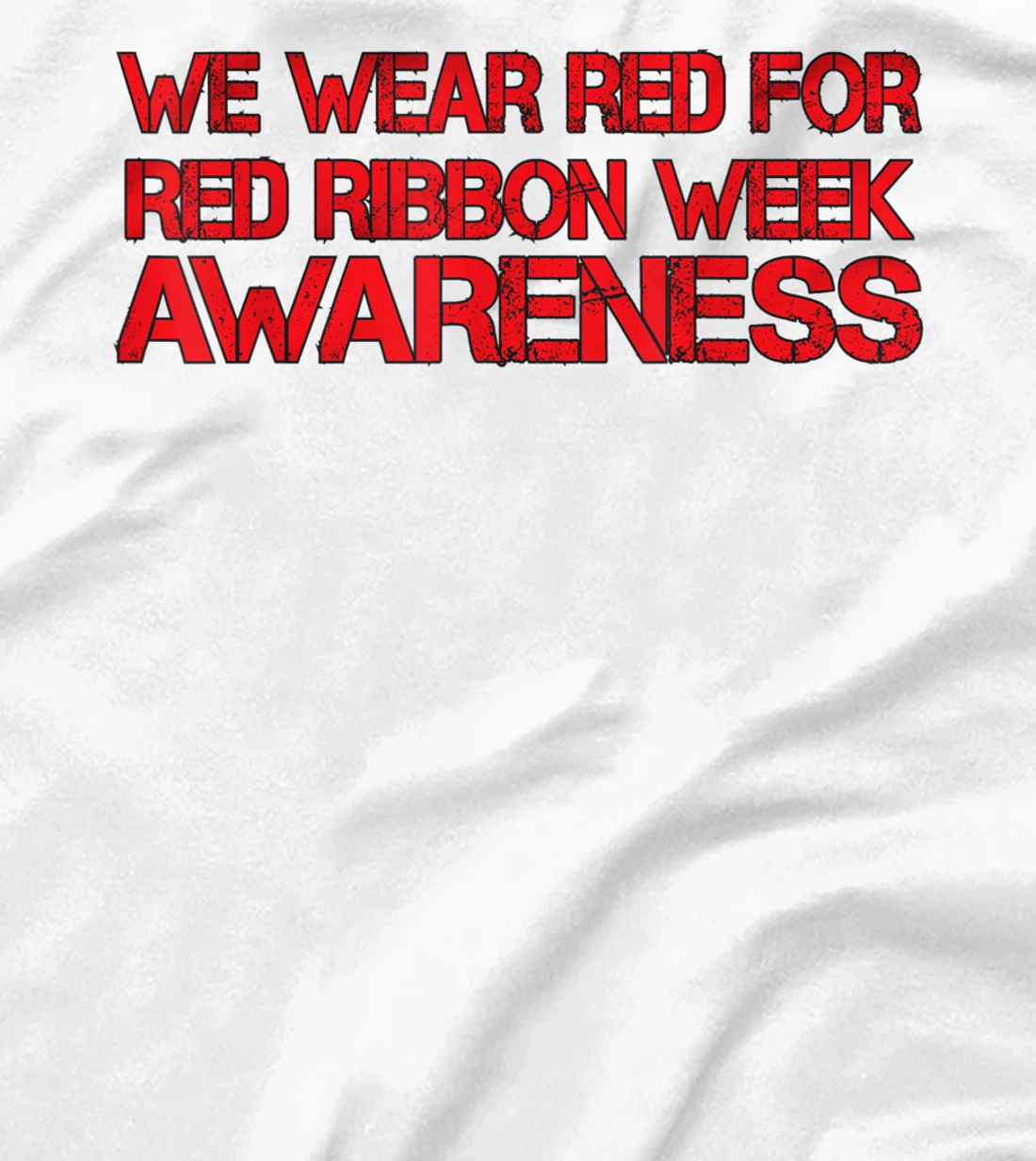 Womens We Wear Red For Red Ribbon Week Awareness T-Shirt, Kid T-Shirt and Women T-Shirt