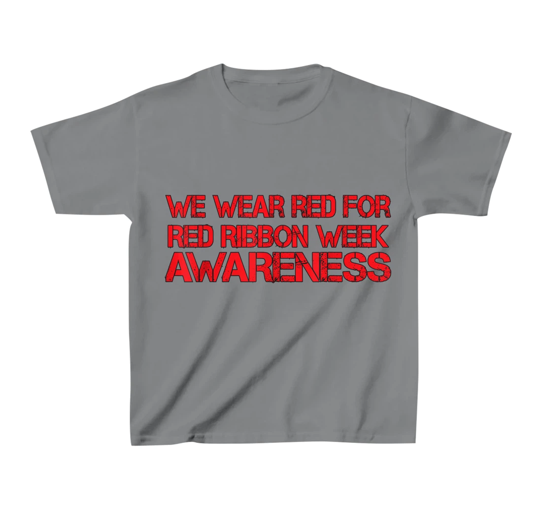 Womens We Wear Red For Red Ribbon Week Awareness T-Shirt, Kid T-Shirt and Women T-Shirt