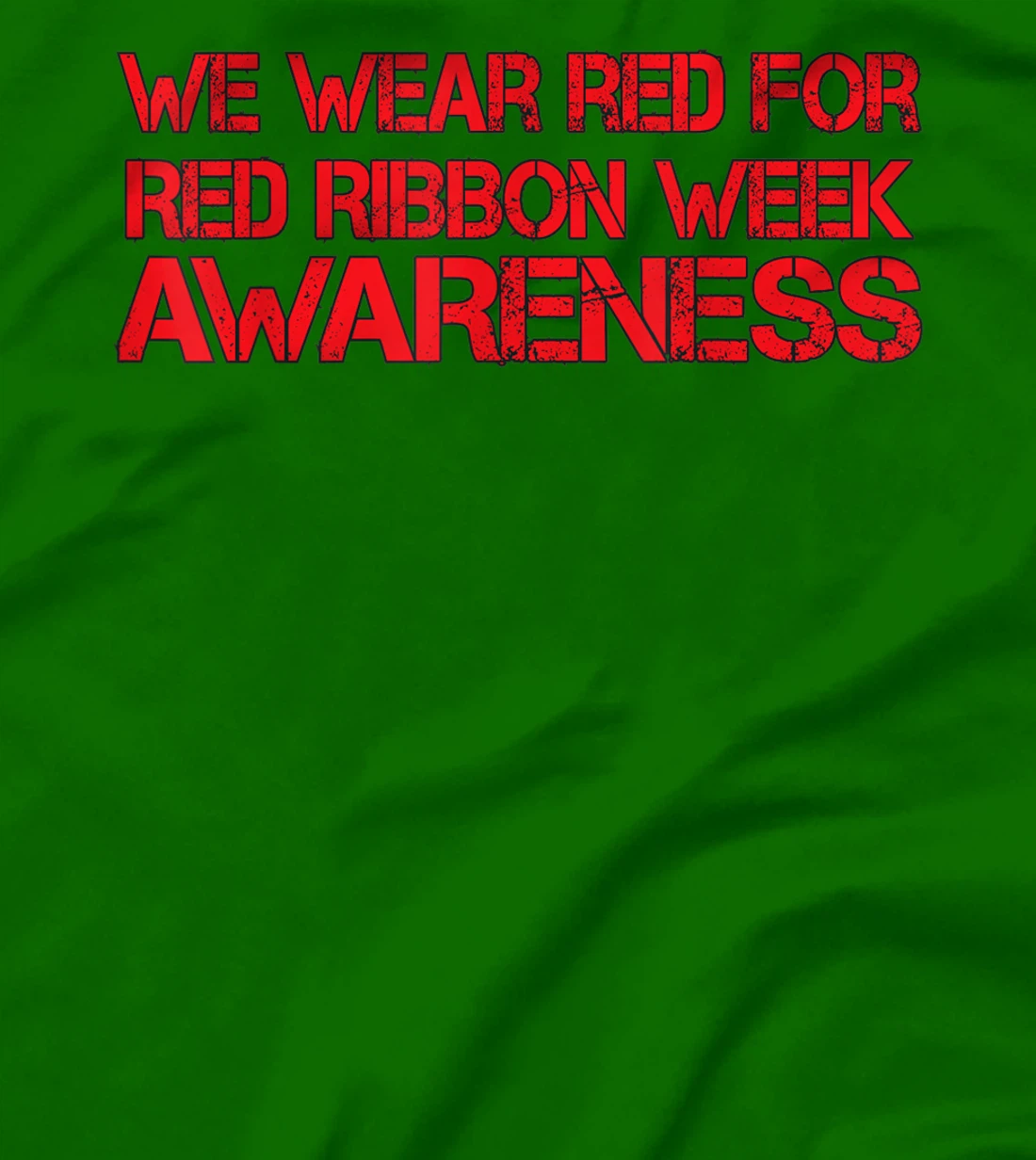 Womens We Wear Red For Red Ribbon Week Awareness T-Shirt, Kid T-Shirt and Women T-Shirt