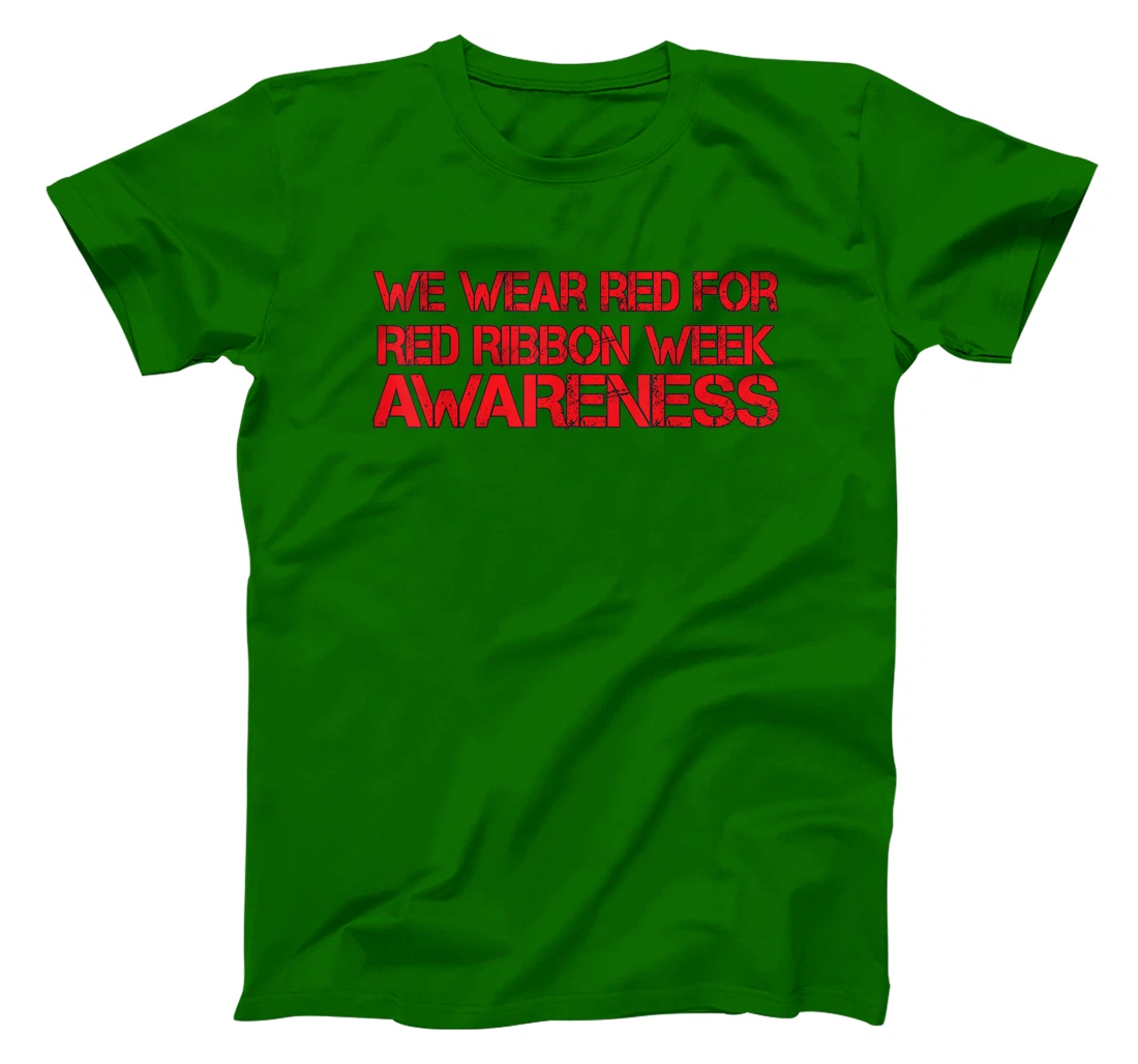 Womens We Wear Red For Red Ribbon Week Awareness T-Shirt, Kid T-Shirt and Women T-Shirt