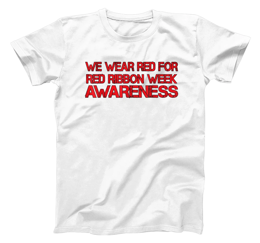 Womens We Wear Red For Red Ribbon Week Awareness T-Shirt, Kid T-Shirt and Women T-Shirt