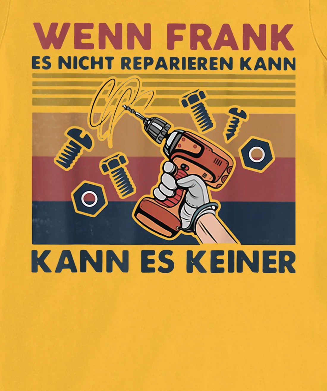 Womens Wenn Frank Es Nicht Reparieren Kann Kann Es Keiner Vintage T-Shirt, Women T-Shirt