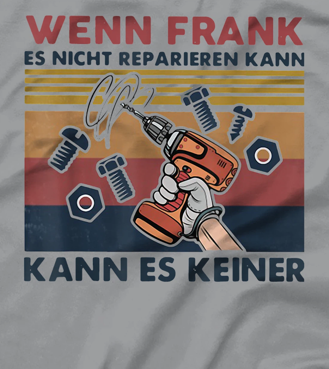 Womens Wenn Frank Es Nicht Reparieren Kann Kann Es Keiner Vintage T-Shirt, Women T-Shirt