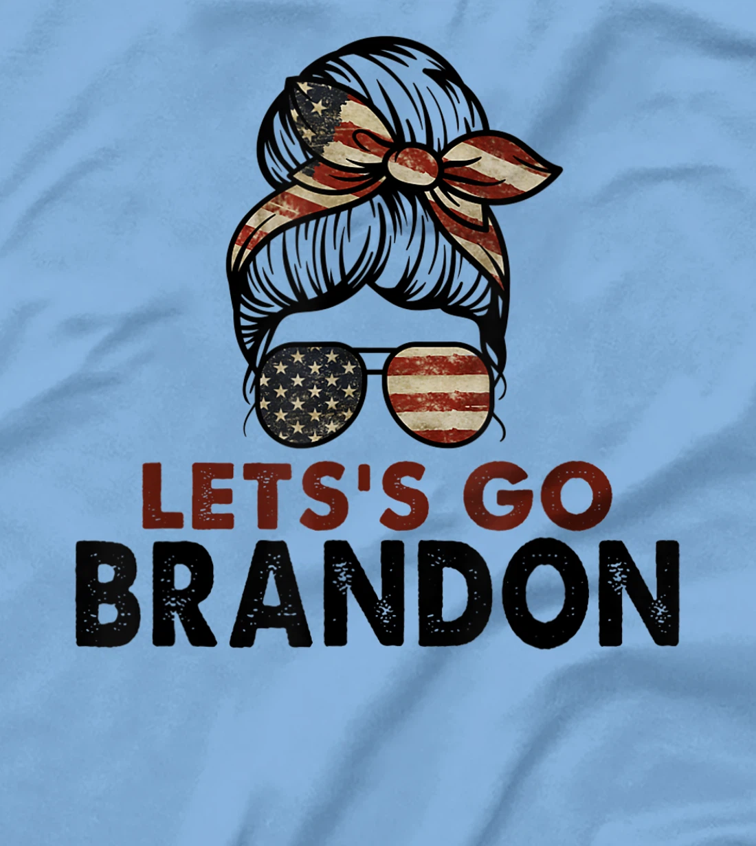 Womens Let's Go Brandon Conservative Anti Liberal US Flag T-Shirt, Women T-Shirt