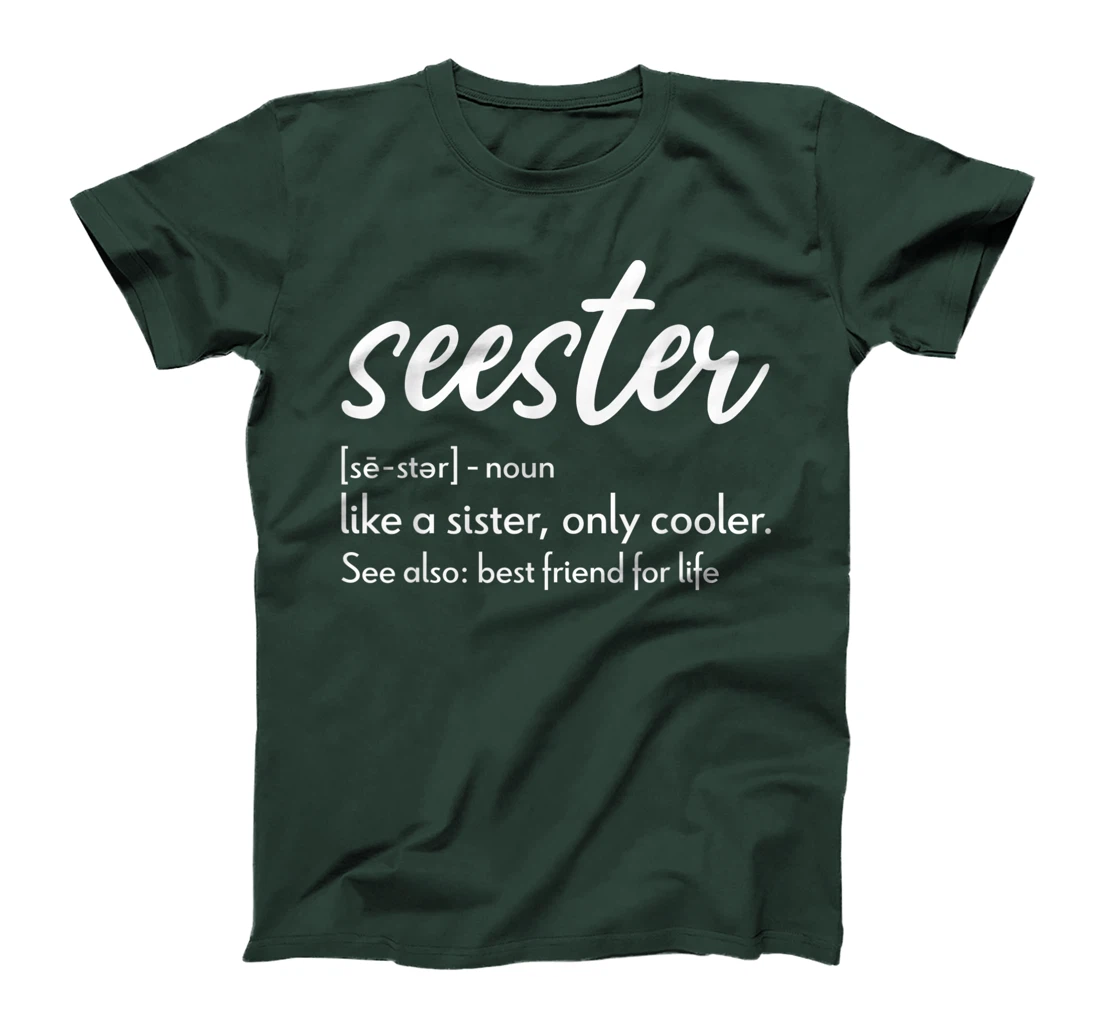 Seester Definition Apparel: Seester T-Shirt, Women T-Shirt