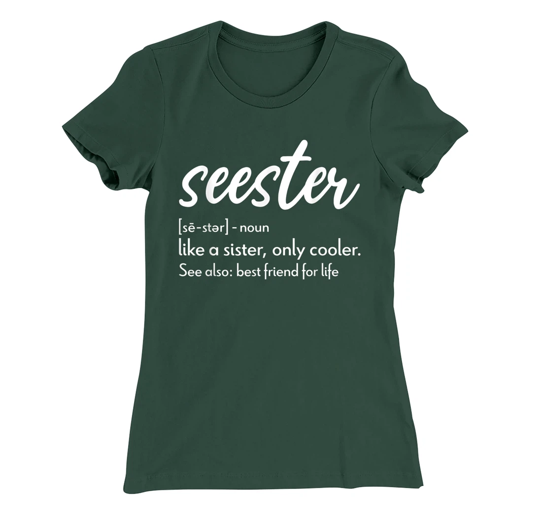 Seester Definition Apparel: Seester T-Shirt, Women T-Shirt
