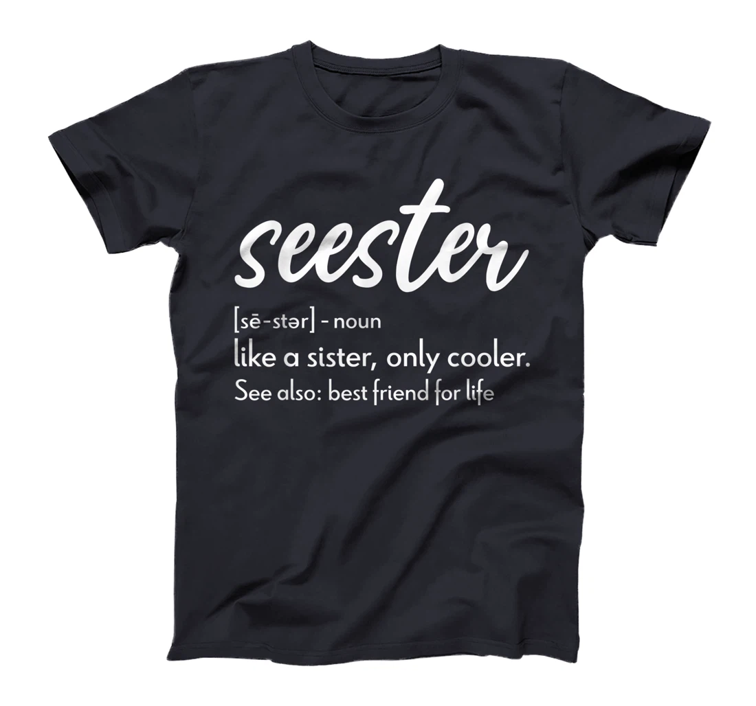 Seester Definition Apparel: Seester T-Shirt, Women T-Shirt