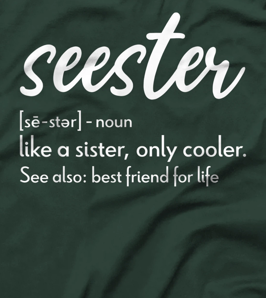 Seester Definition Apparel: Seester T-Shirt, Women T-Shirt