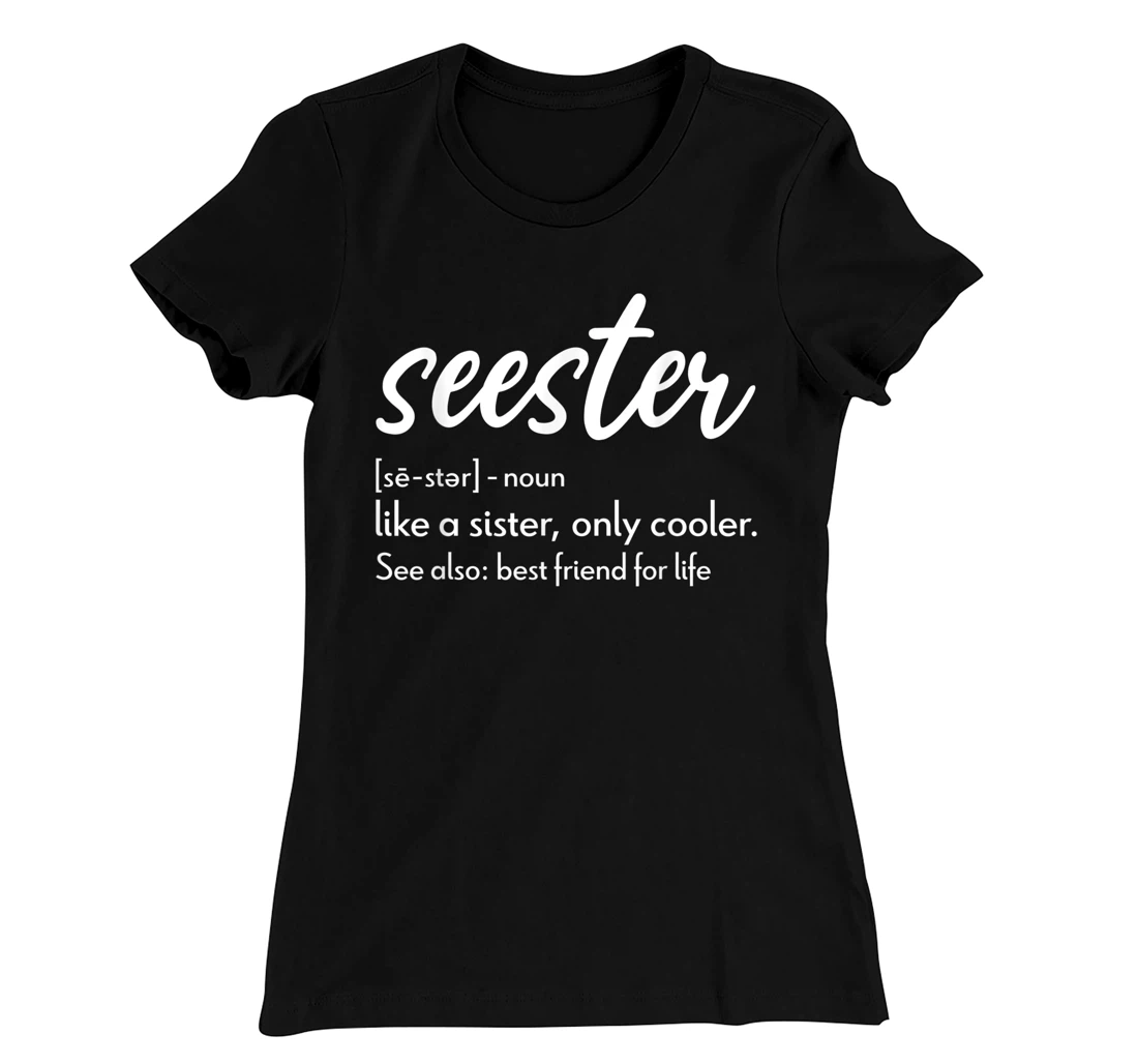 Seester Definition Apparel: Seester T-Shirt, Women T-Shirt