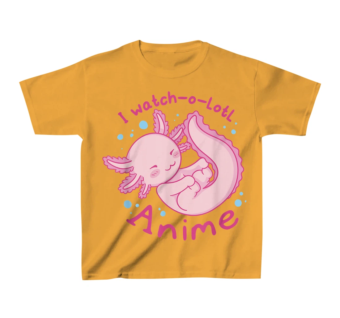 Womens I watch a lotl anime, cute axolotl kawaii anime lover T-Shirt, Kid T-Shirt and Women T-Shirt
