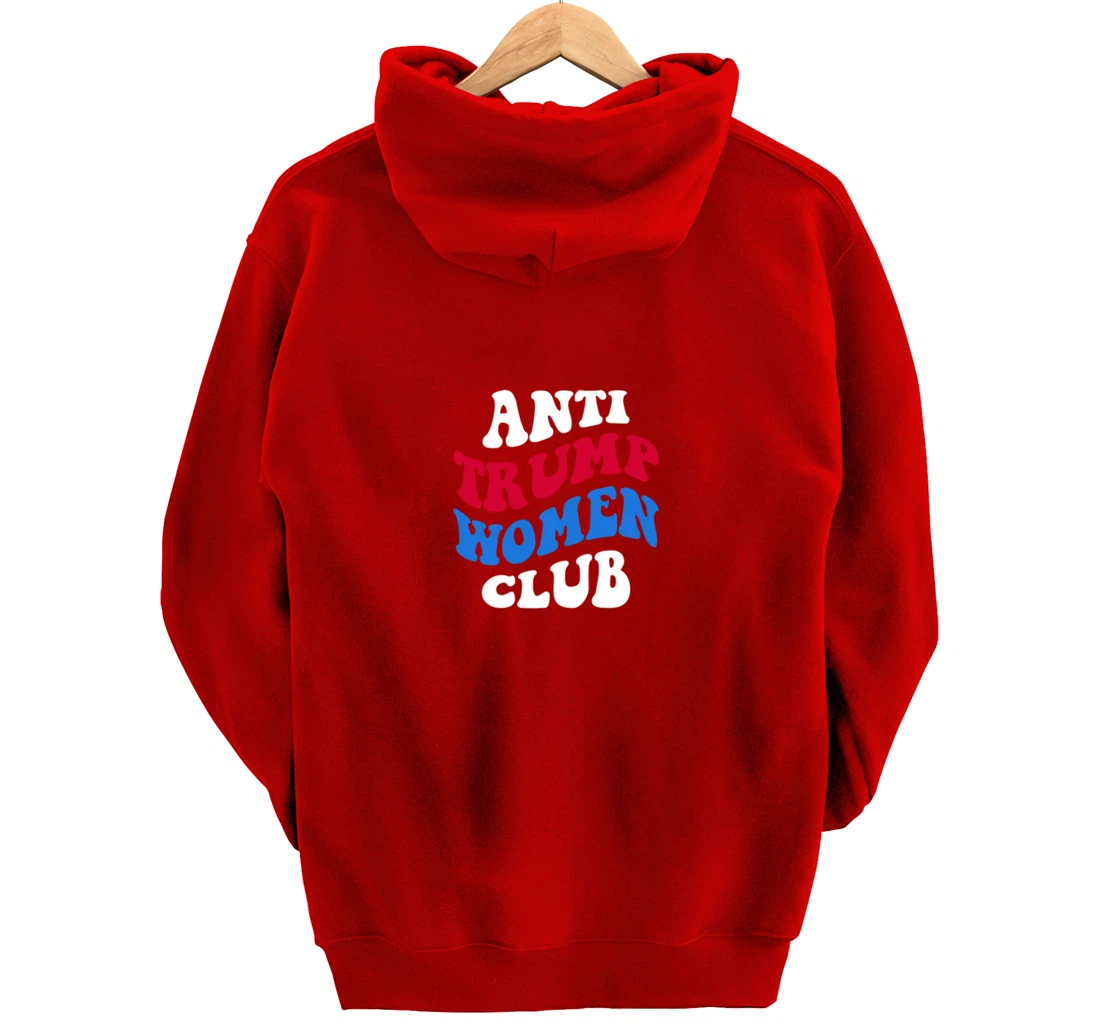 Anti-Trump Women Club Democrat 2024 Elections Anti-Trump Pullover Hoodie