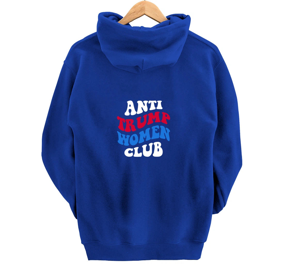 Anti-Trump Women Club Democrat 2024 Elections Anti-Trump Pullover Hoodie