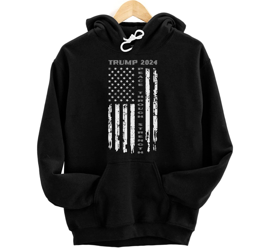 Peace Through Strength Vintage American Flag Pro Trump for Pullover Hoodie