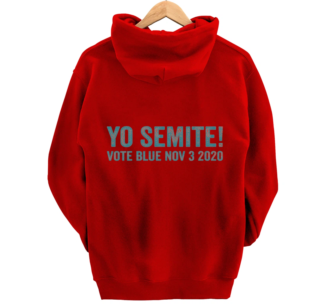 Yo Semite Trump Gaffe Blunder Quote Jewish Inside Joke Humor Pullover Hoodie