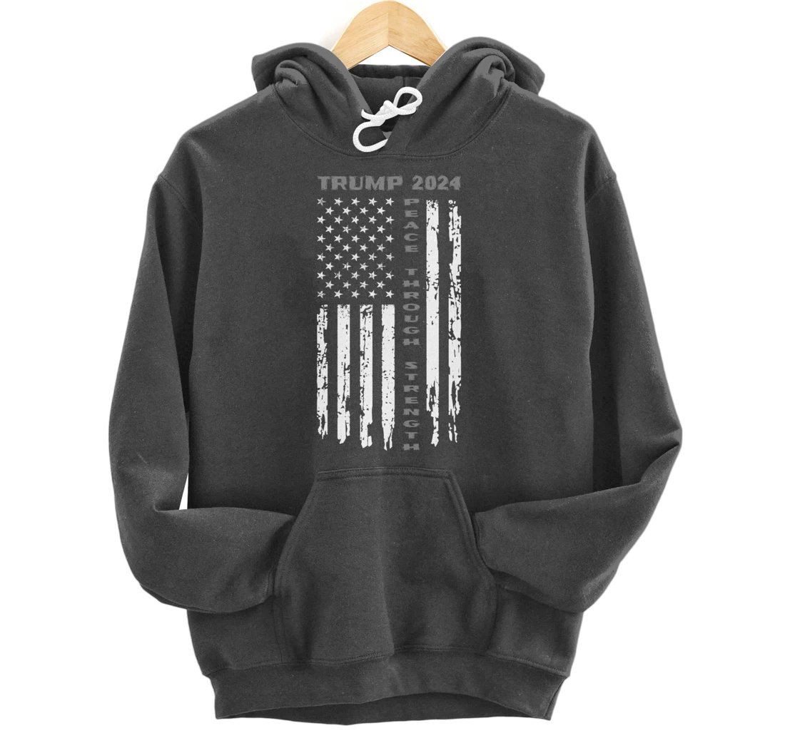 Peace Through Strength Vintage American Flag Pro Trump for Pullover Hoodie