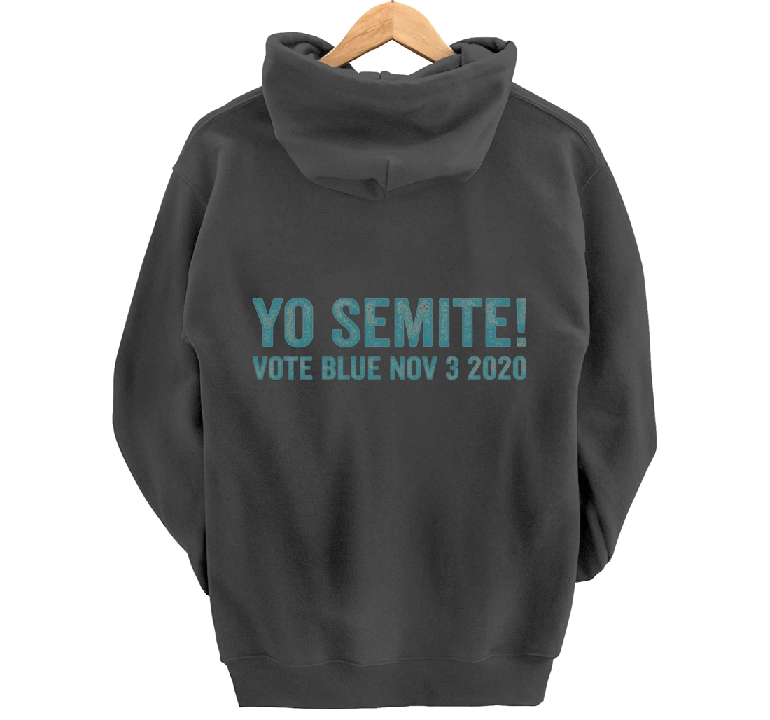 Yo Semite Trump Gaffe Blunder Quote Jewish Inside Joke Humor Pullover Hoodie