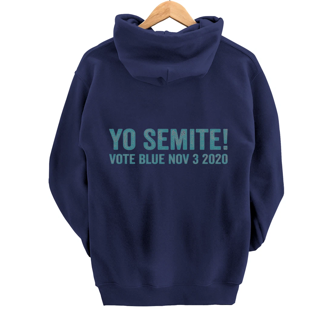 Yo Semite Trump Gaffe Blunder Quote Jewish Inside Joke Humor Pullover Hoodie