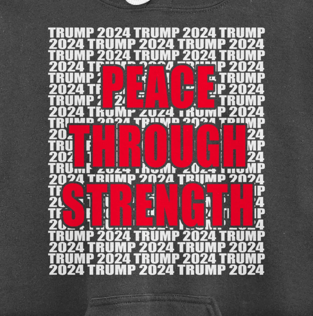 Peace Through Strength Trump 2024 Pro Trump Cool Trump for Pullover Hoodie