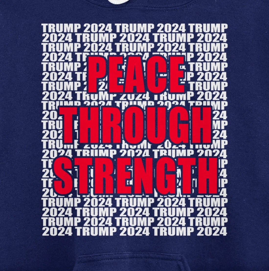 Peace Through Strength Trump 2024 Pro Trump Cool Trump for Pullover Hoodie