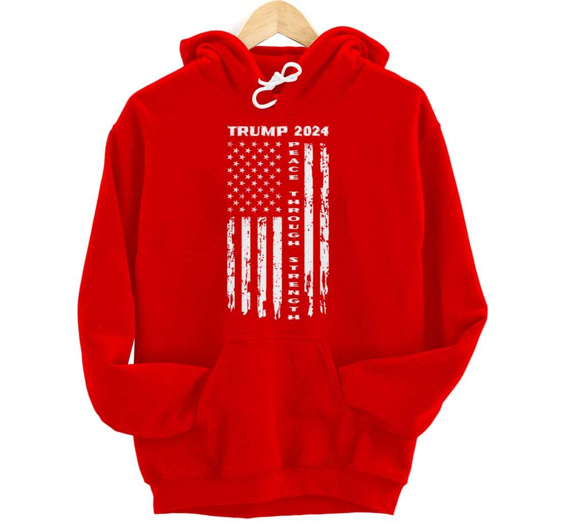 Peace Through Strength Vintage American Flag Pro Trump for Pullover Hoodie