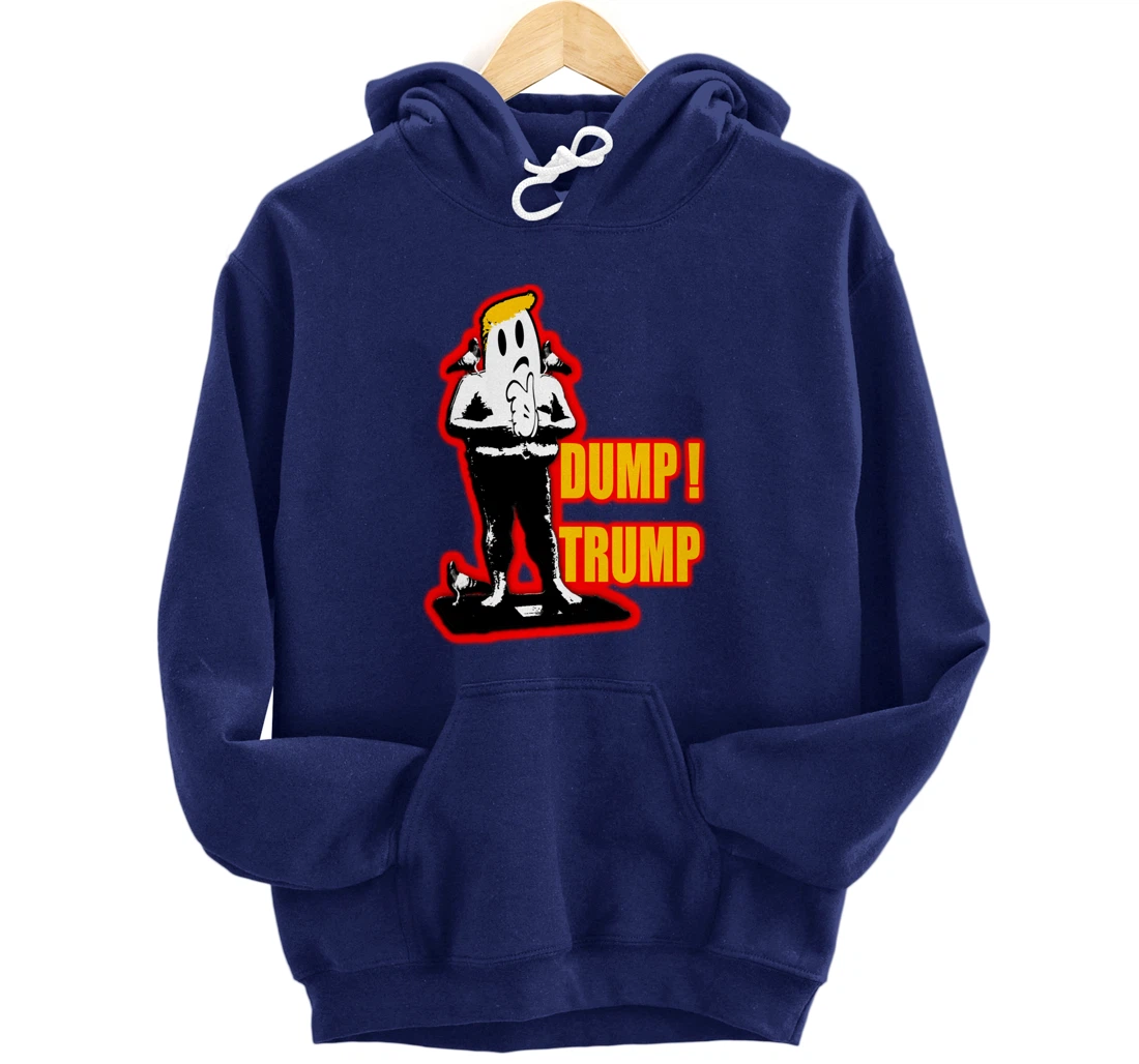 Dump trump Pullover Hoodie