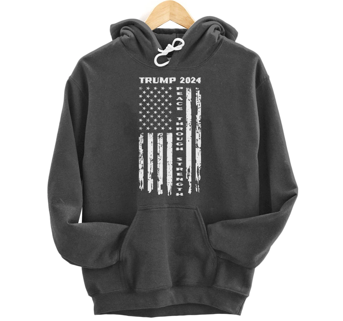 Peace Through Strength Vintage American Flag Pro Trump for Pullover Hoodie