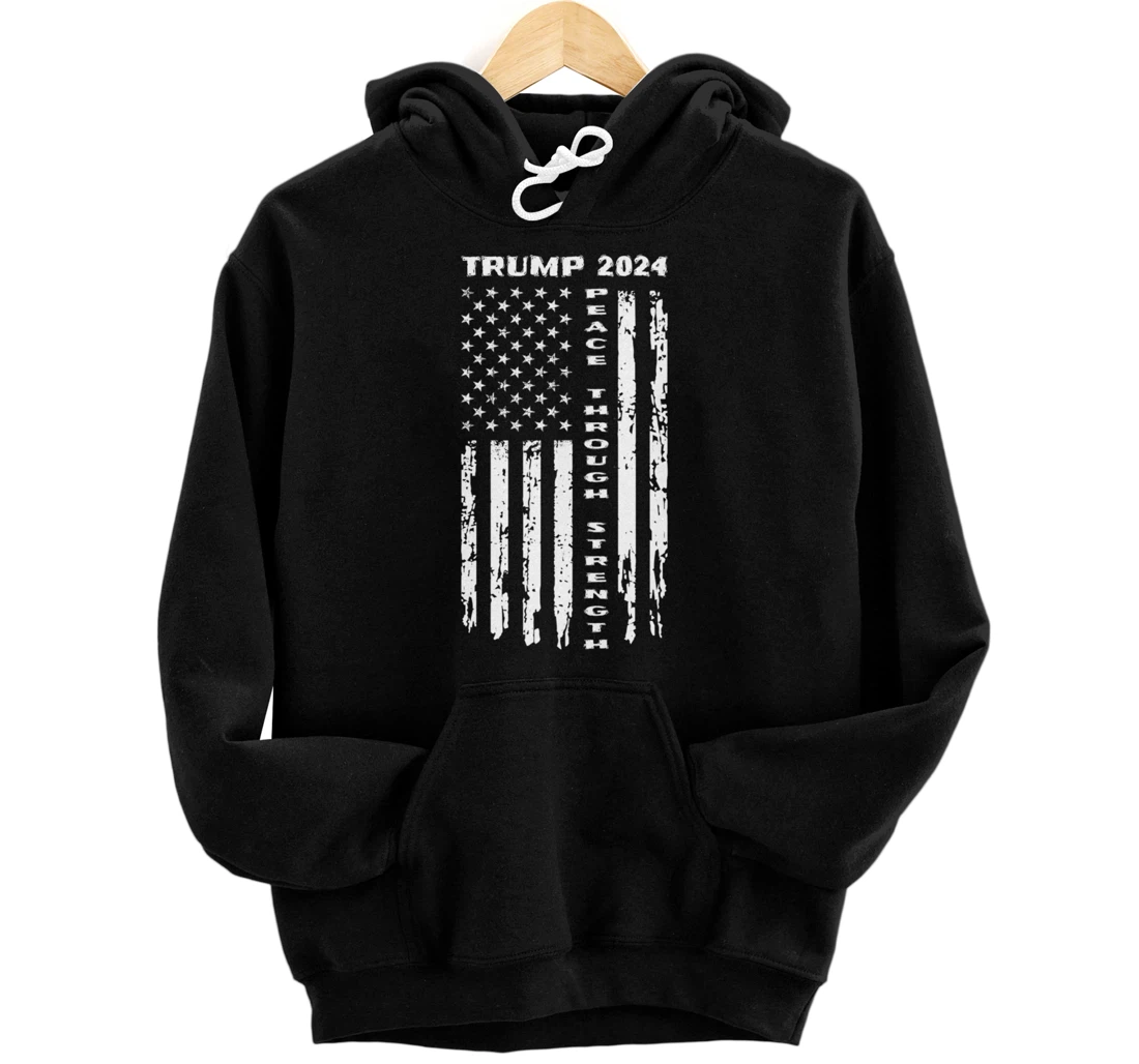 Peace Through Strength Vintage American Flag Pro Trump for Pullover Hoodie