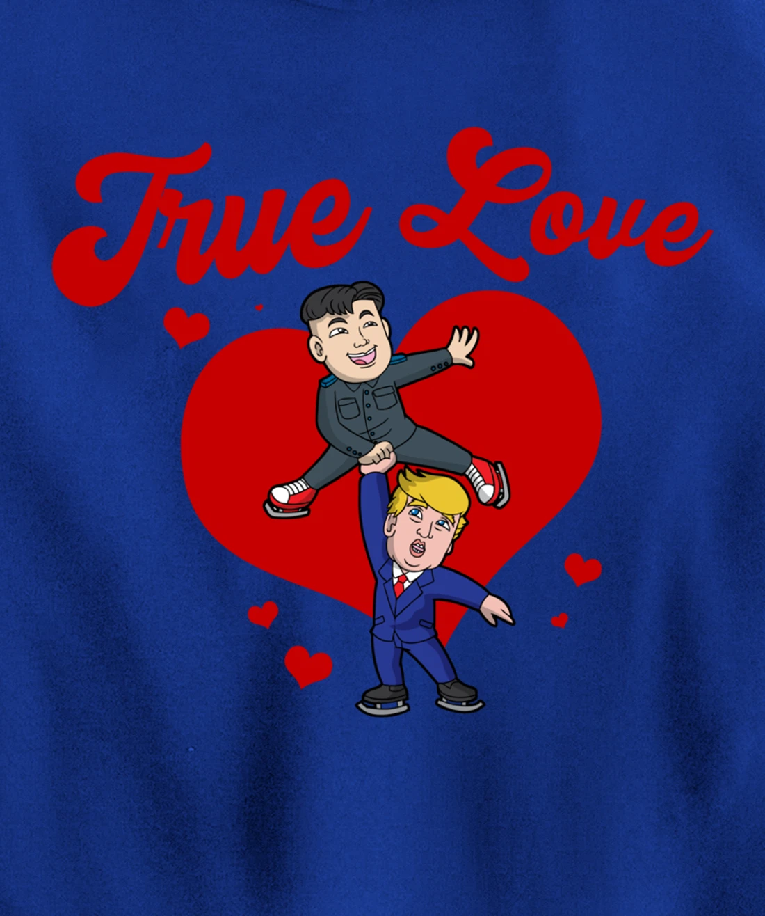 Trump Kim Jong True Love USA North Korea Valentines Day Pullover Hoodie