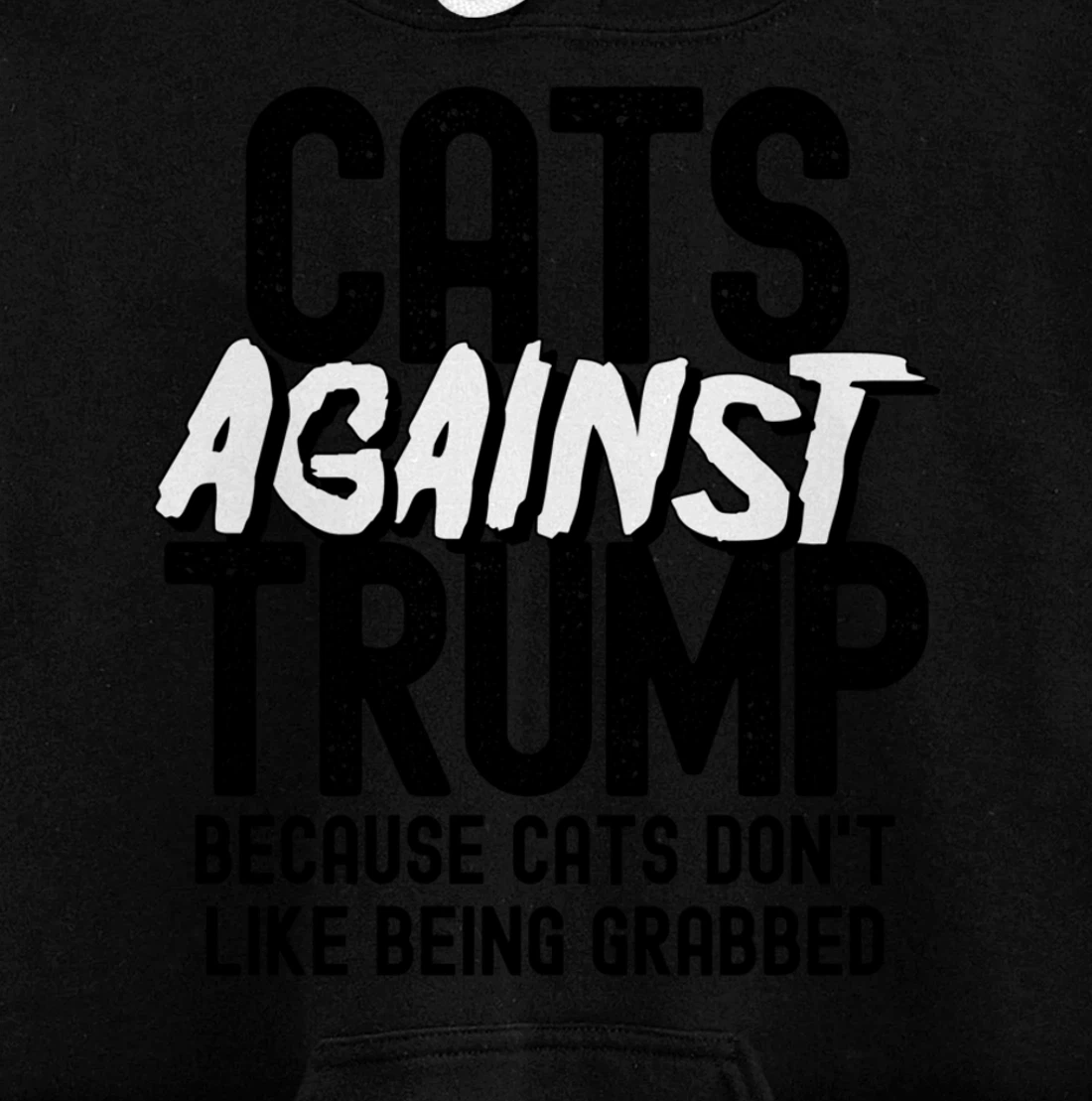Funny Anti Trump Cats Against Trump Pullover Hoodie