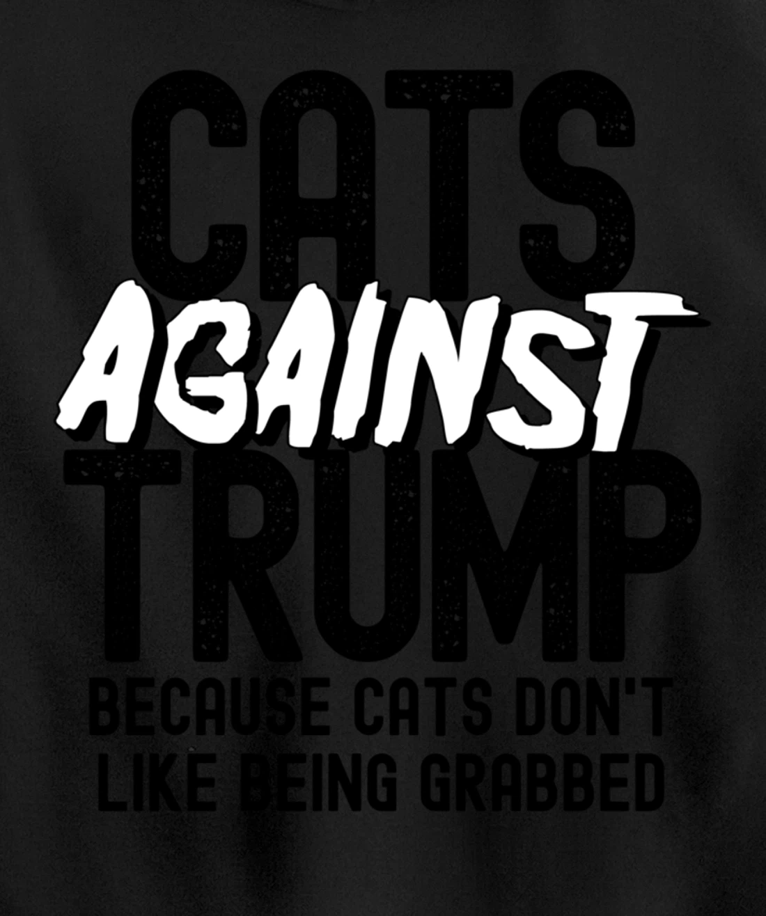 Funny Anti Trump Cats Against Trump Pullover Hoodie