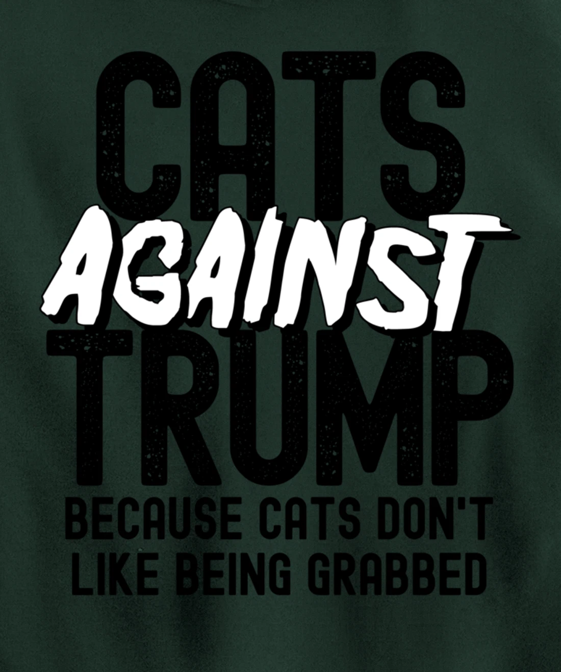 Funny Anti Trump Cats Against Trump Pullover Hoodie