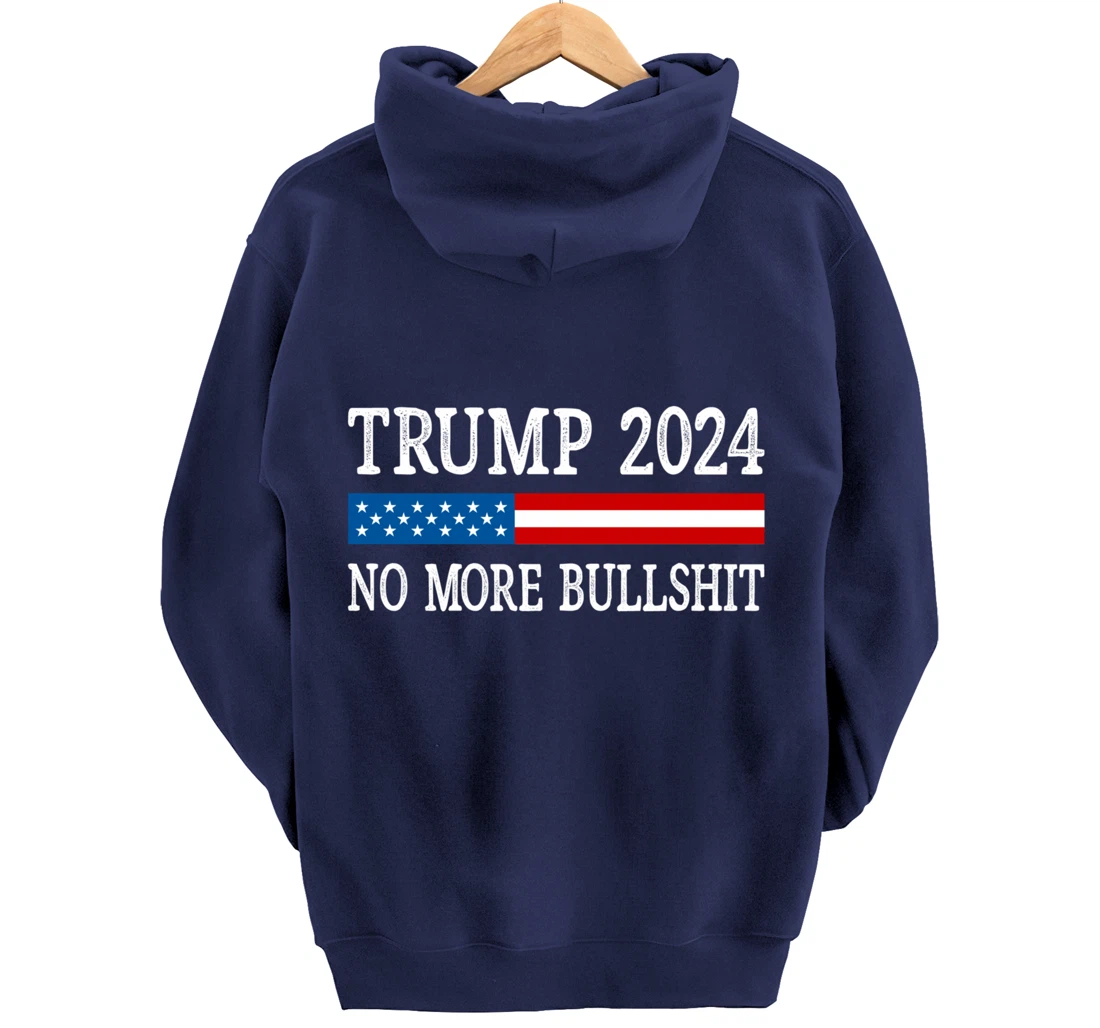 Trump 2024 - No More Bullshit - Vintage Style - Pullover Hoodie