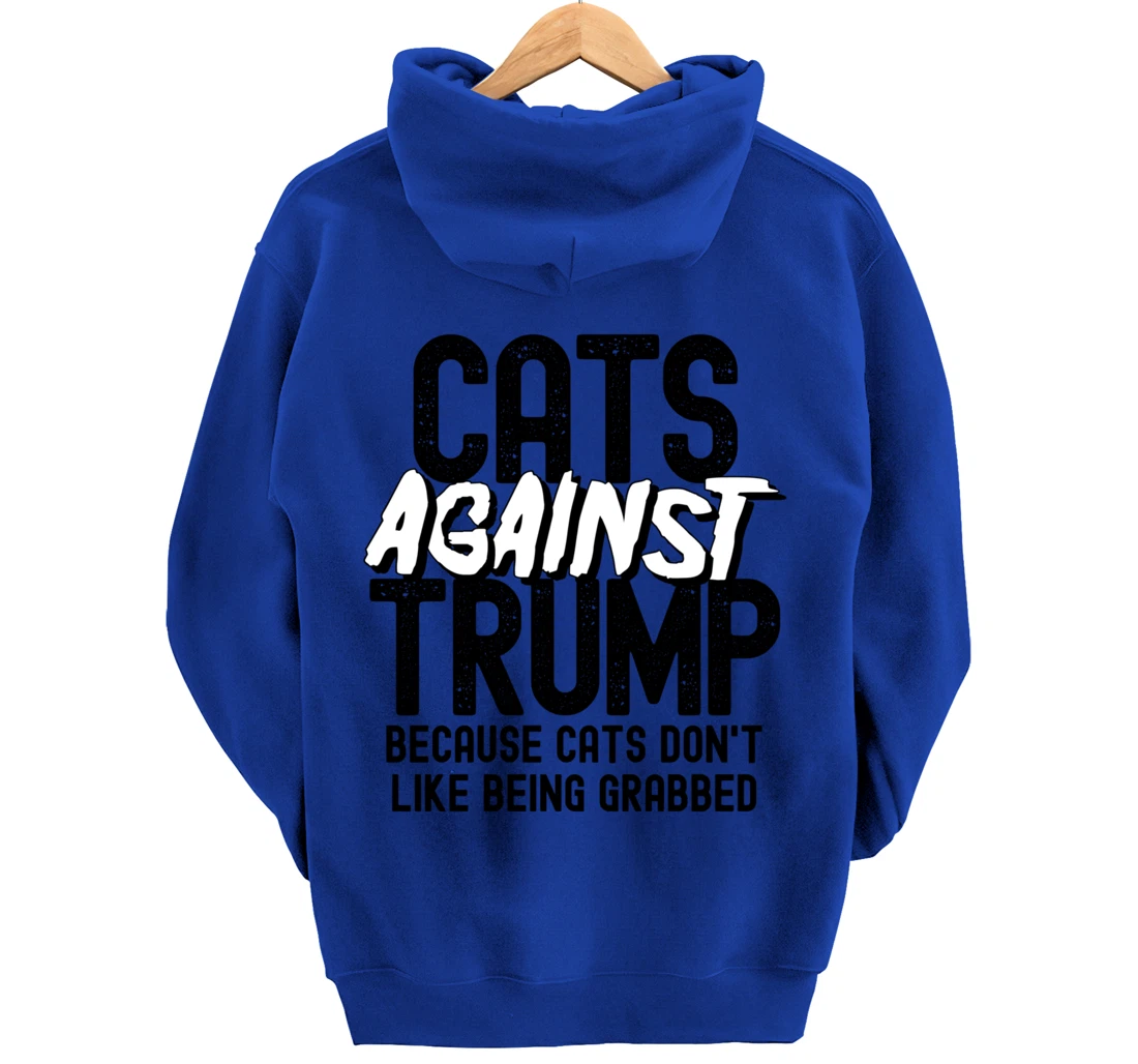 Funny Anti Trump Cats Against Trump Pullover Hoodie