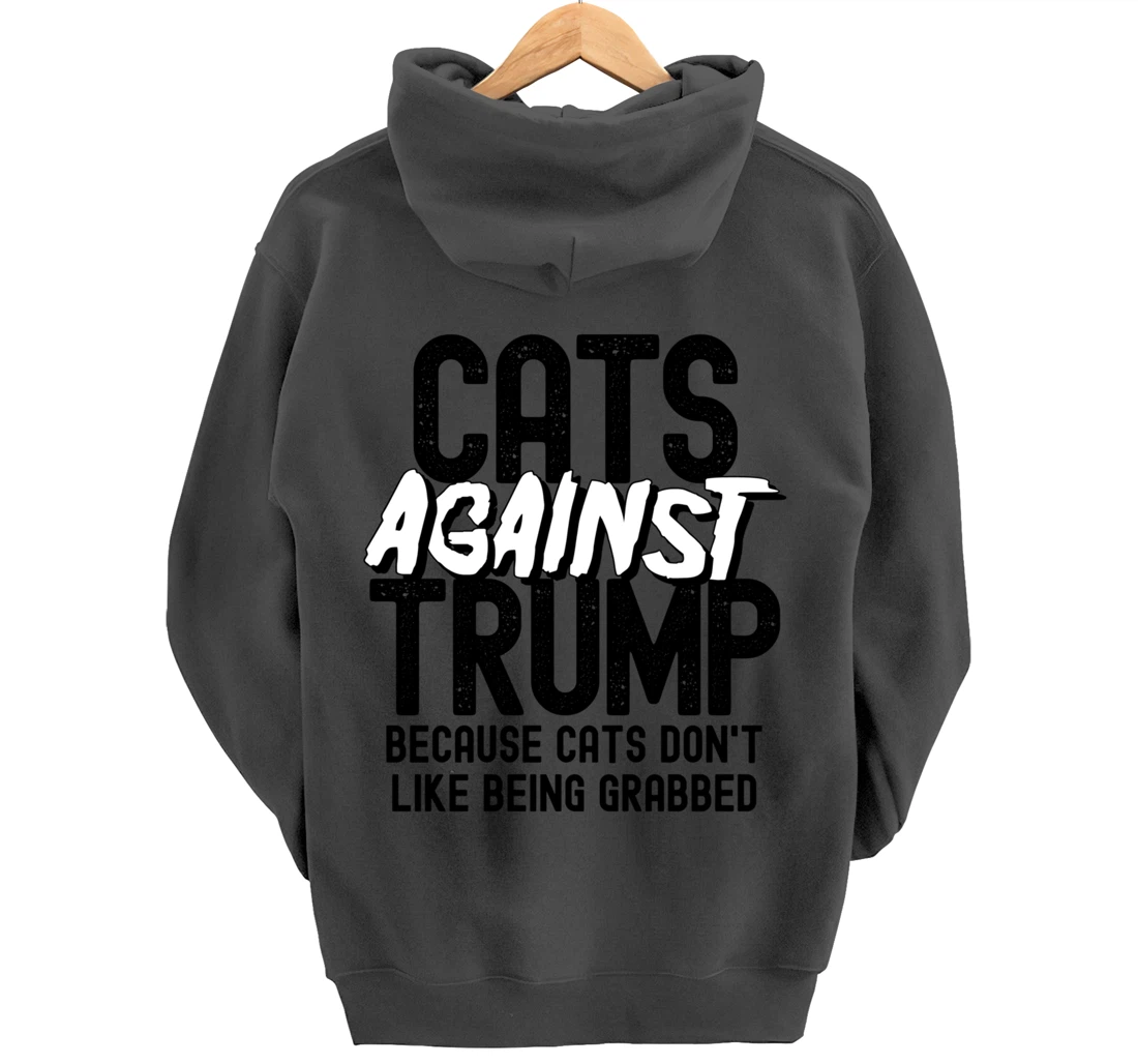 Funny Anti Trump Cats Against Trump Pullover Hoodie