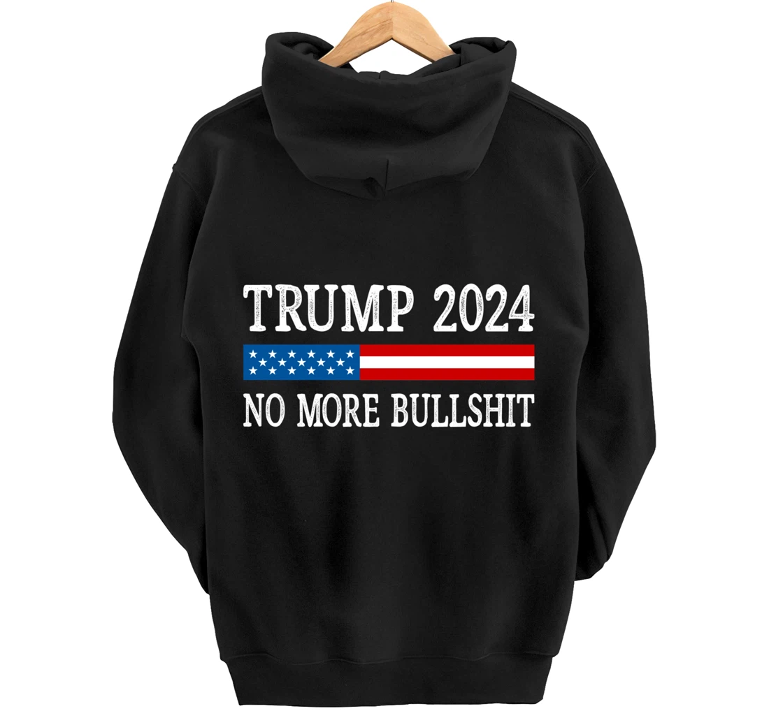 Trump 2024 - No More Bullshit - Vintage Style - Pullover Hoodie