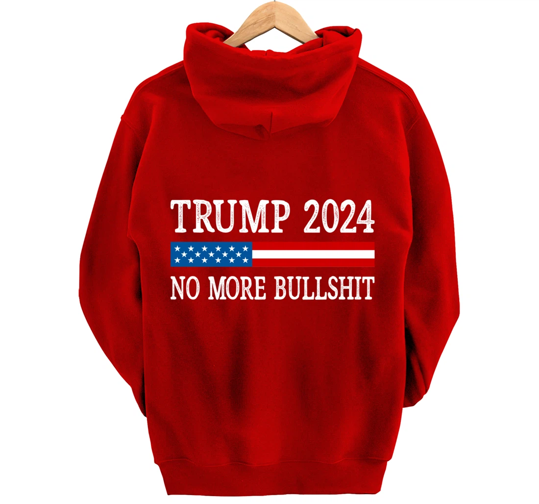 Trump 2024 - No More Bullshit - Vintage Style - Pullover Hoodie