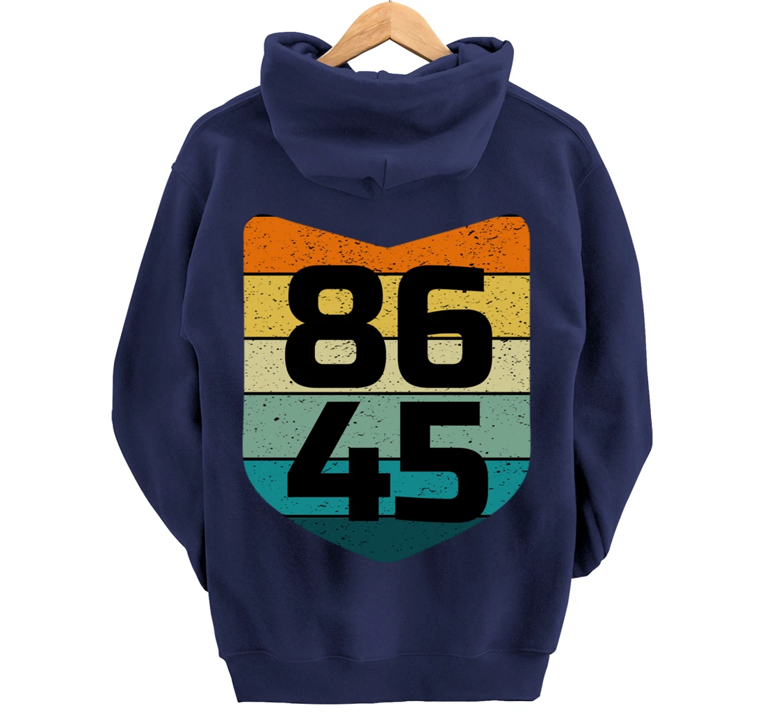 86 45 Impeach I Anti Trump 8645 Pullover Hoodie