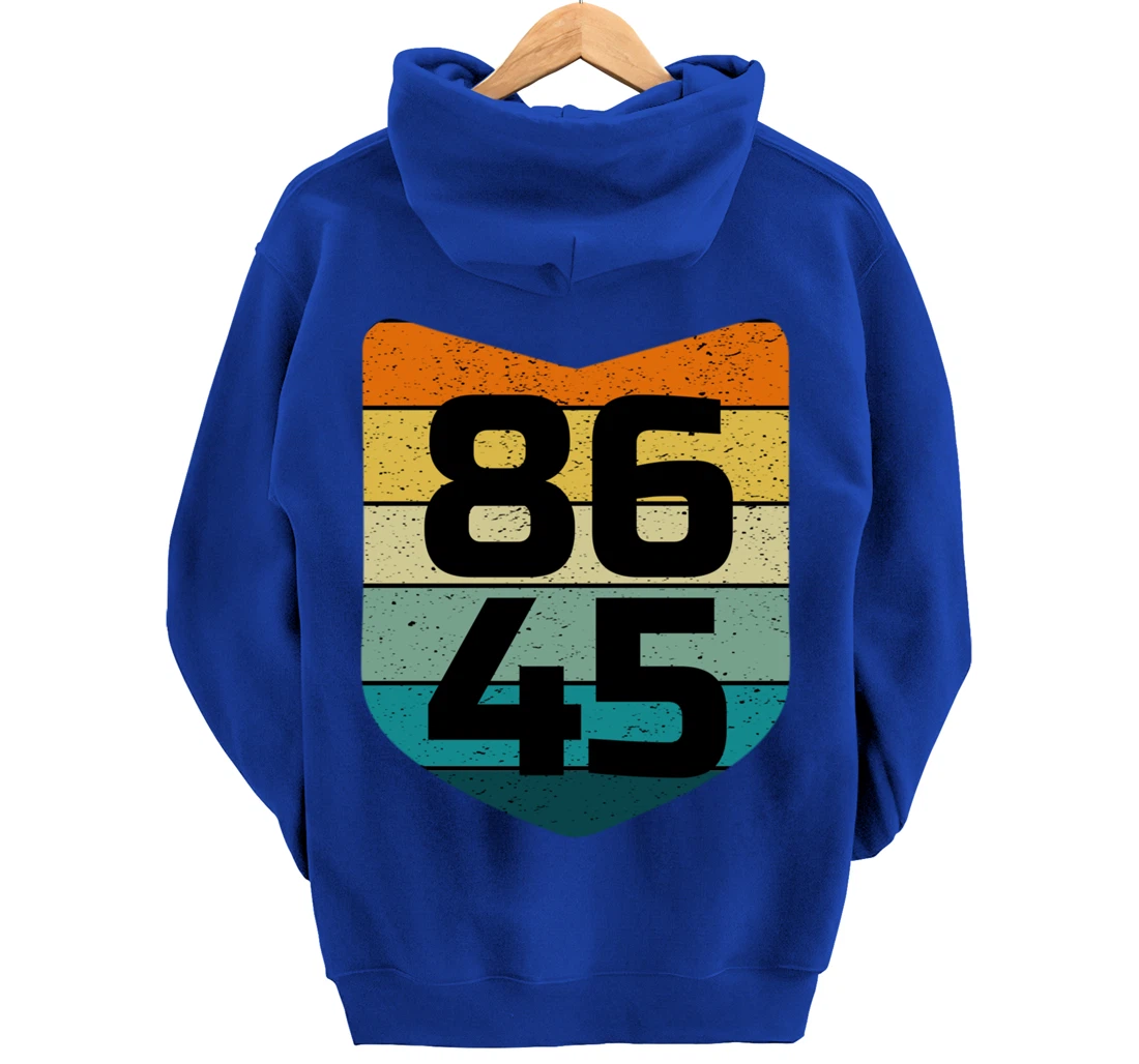 86 45 Impeach I Anti Trump 8645 Pullover Hoodie