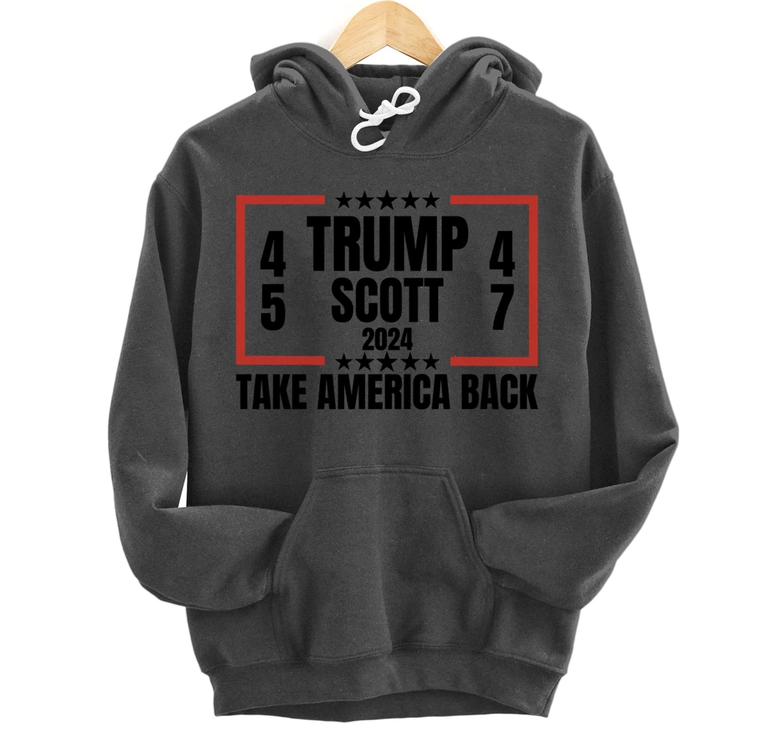 Trump Scott 2024 Take America Back Patriotic Pullover Hoodie