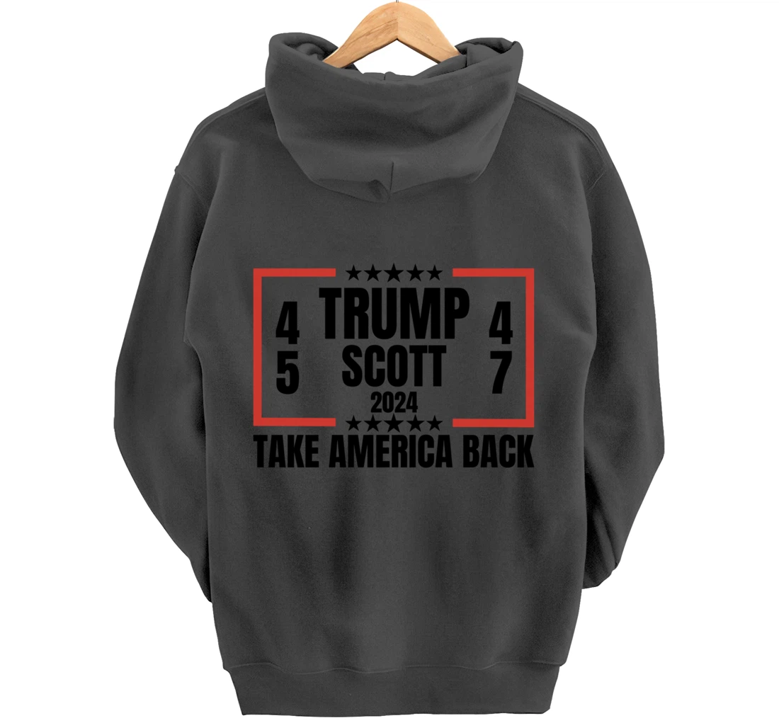 Trump Scott 2024 Take America Back Patriotic Pullover Hoodie