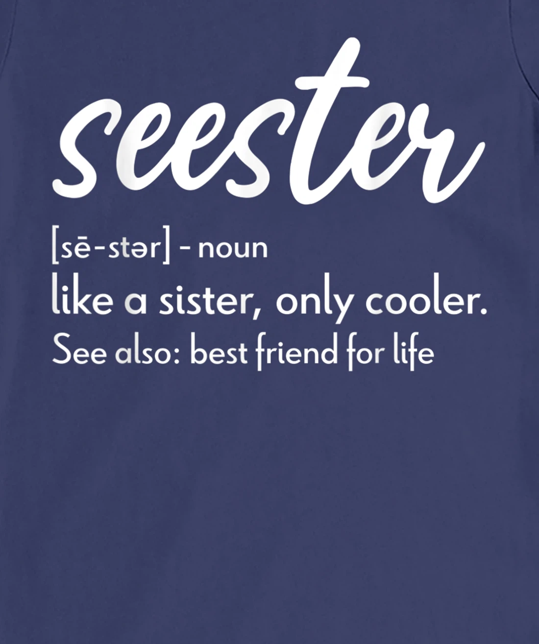 Seester Definition Apparel: Seester T-Shirt, Women T-Shirt