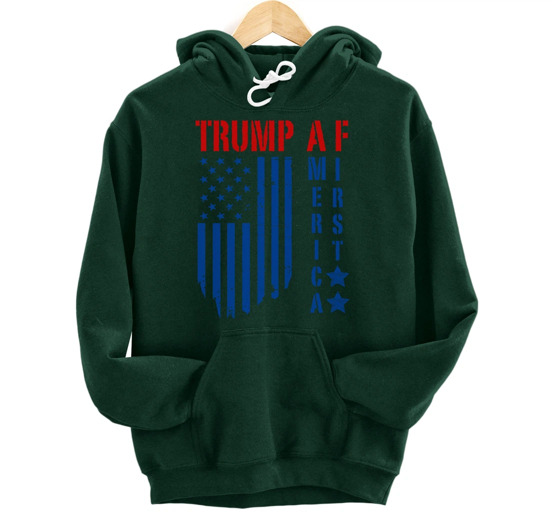TRUMP AF America First Ultra MAGA Republican Military Voter Pullover Hoodie