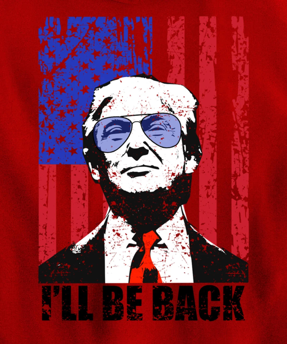I’ll Be Back Funny Quote Trump 2024 July 4th Pullover Hoodie