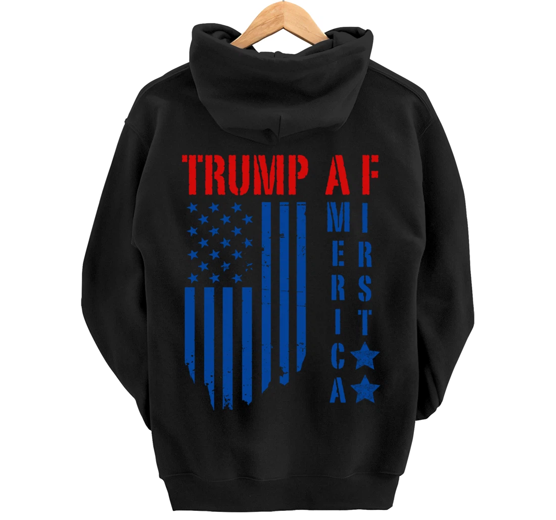 TRUMP AF America First Ultra MAGA Republican Military Voter Pullover Hoodie