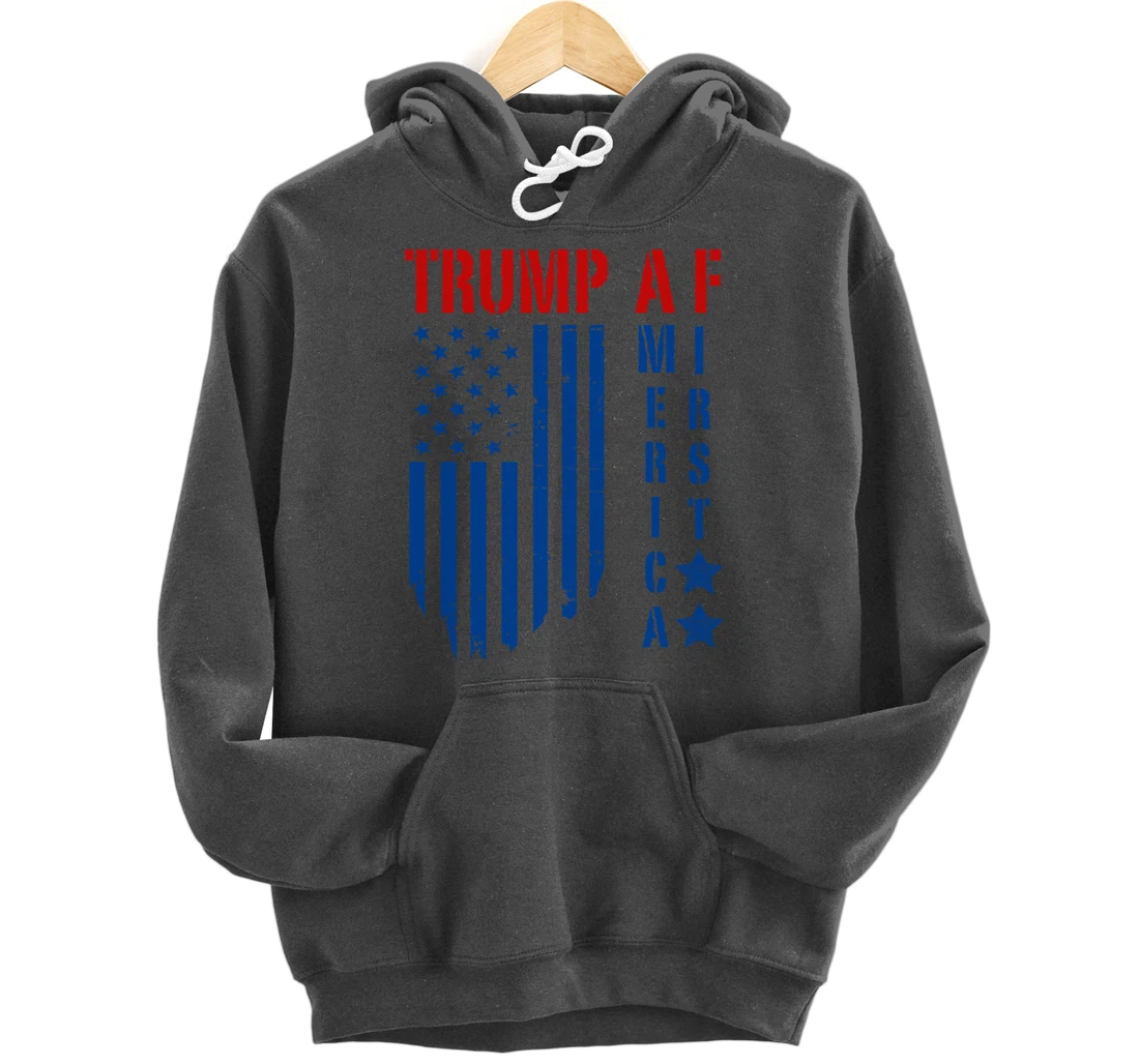 TRUMP AF America First Ultra MAGA Republican Military Voter Pullover Hoodie