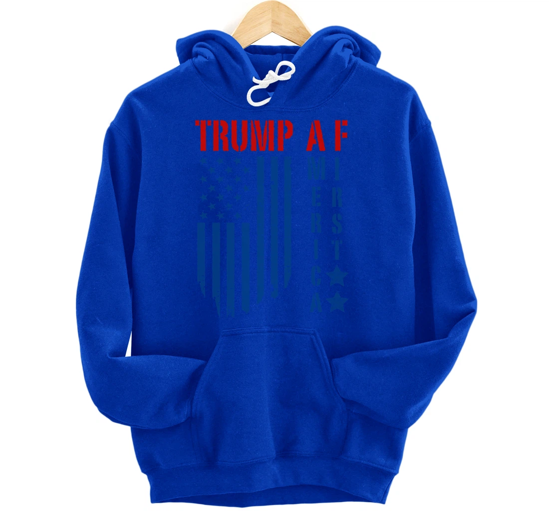 TRUMP AF America First Ultra MAGA Republican Military Voter Pullover Hoodie